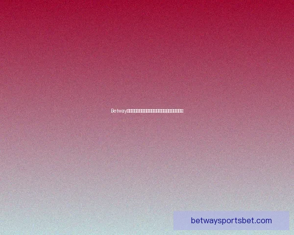 Betway平台注册详细指南一步步教你轻松完成账户注册过程